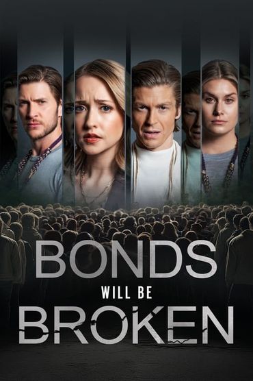 Bonds Will Be Broken