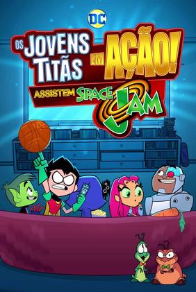 Os Jovens Titãs Assistem A Space Jam