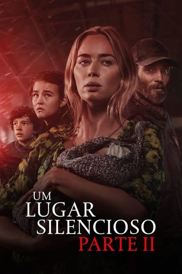 Um Lugar Silencioso - Parte II